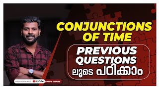 KERALA PSC CONJUNCTIONS OF TIME /PREVIOUS QUESTIONS AND ITS EXPLANATION  #PSCCONJUNCTIONS