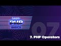 07 - PHP Basics - PHP Operators