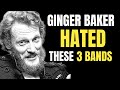 Top 3 Bands Ginger Baker Hated The Most