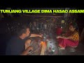 Spending Night at Tumjang Village in Dima Hasao Assam || Leo- 93285 72925