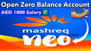 How to Open Mashreq Neo Zero Balance Bank Account Online 2026