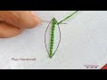 leaf stitch hand embroidery leaf stitch tutorial palestrina stitch embroidery for beginners