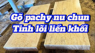 Gỗ Pachy.gỗ Cẩm Hồng chun