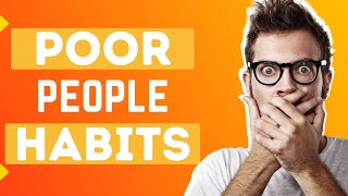 12 Things Poor People Do | Rich vs Poor Mindset