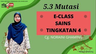 E-CLASS: 5.3 MUTASI (SAINS TINGKATAN 4 KSSM)