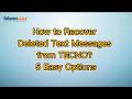 How to Recover Deleted Text Messages from TECNO? 5 Easy Options