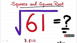 Square root of 61 | square root of non perfect squares