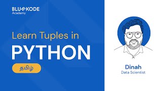 Learn Tuples in Python (Tamil) | Python For Beginners | Bluekode Academy | #07