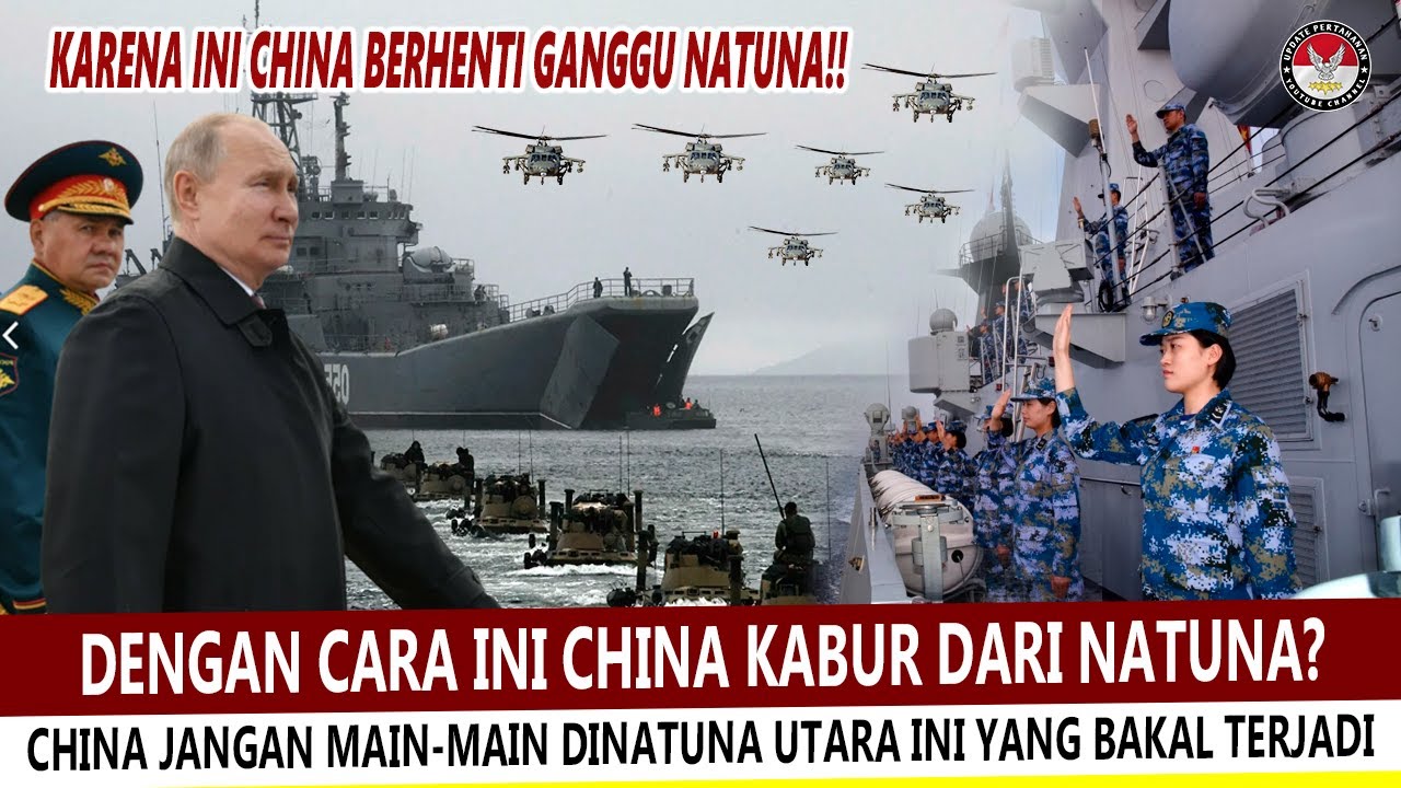 GEMPAR !! CHINA KETAKUTAN DI NATUNA INDONESIA USAI MELIHAT KEKUATAN ...