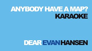 "Anybody Have a Map?" Karaoke with lyrics - Dear Evan Hansen