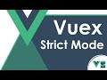 VueX Strict Mode - Write better forms while keeping all VueX State changes inside mutation