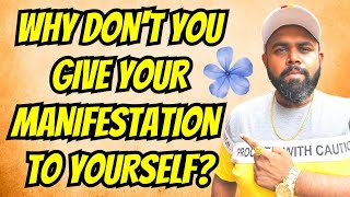 Why Don't You Give Your Manifestation To Yourself? Law Of Assumption Neville Goddard