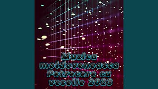 muzica moldoveneasca 2023 colaj, Vol. 6