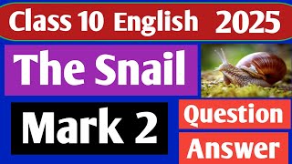 The Snail Question Answer 2025 // Class 10 English The Snail // madhyamik english poem the Snail