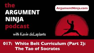 017 - White Belt Curriculum (Part 2): The Tao of Socrates