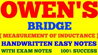 OWEN'S BRIDGE | OWEN'S AC BRIDGE | OWEN BRIDGE FOR INDUCTANCE MEASUREMENT | AC BRIDGES | EXAM NOTES