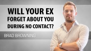 Will Your Ex Forget About You During No Contact?