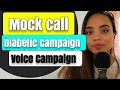 Mock Call (Diabetic Campaign) / Call Center /CGM Campaign / Recording # 1 / #learn it away!