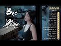 BẠC PHẬN, HỒNG NHAN, SÓNG GIÓ - NGÂN NGÂN | BẢN COVER TRIỆU VIEW | ALBUM BALLAD HOT NHẤT 2025