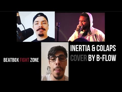 INERTIA & COLAPS COVER By B-FLOW - YouTube