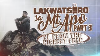 Lakwatsero sa Mt. Apo (Part 3): Hi, from the highest peak!