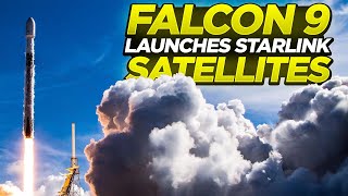 Internet of the Future | SpaceX Falcon 9 Launches Starlink satellites