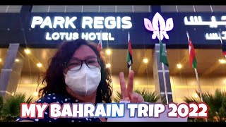 TRANSITING THRU BAHRAIN TO DIEGO GARCIA || PARK REGIS HOTEL TOUR AND RULES