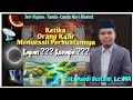 Ketika Orang K4fir Menyesali Perbuatannya. Mengapa ??? | Ust. Wandi Bustami, Lc, MA