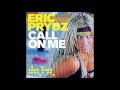 Eric Prydz - Call on Me [single version; facts/lyrics in description]