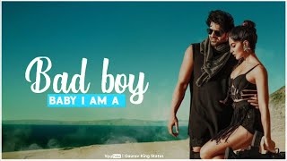 Bad Boy Song Status | Saaho | Badshah, Neeti Mohan | Prabhas, Jacqueline Fernandez | New Lyrics Song