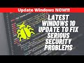 Latest Windows 10 Update to Fix Serious Security Problems
