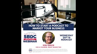 How to Start a Podcast to Market Your Business