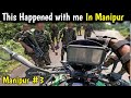 Caught by Underground Rebels in Manipur 😱 | Here's What Happened to Me