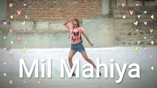 Mil Mahiya || Sonakshi Sinha || Raashi Sood || Muskan Verma