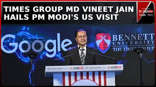 GBS 2025: Times Group MD Vineet Jain Congratulates PM Modi For US Visit, Hails 'MAGA+MIGA' Mantra