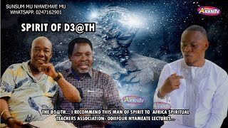 THE D3@TH!I RECOMMEND THIS MAN OF SPIRIT TO AFRICA SPIRITUAL TEACHERS ASSOCIATION-ODIFOUR NYAMEATE