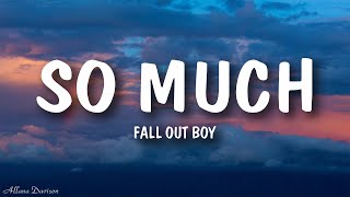 Fall Out Boy - So Much (For) Stardust starring Jimmy Butler (Lyrics)