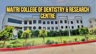 Maitri College Of Dentistry \u0026 Research Centre