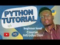 🔴 Python Programming Tutorial  - Course Introduction