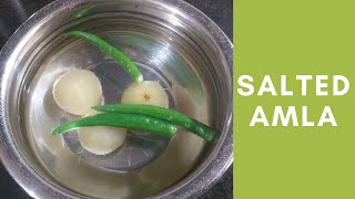 Salted Amla | Salted Gooseberry | Nellikka Uppilittathu | Amla recipe