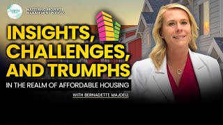 Mastering Property Management with Bernadette Majdell | Episode 4