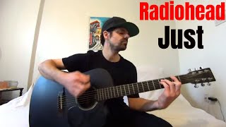 Just - Radiohead [Acoustic Cover by Joel Goguen]