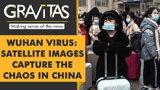 Gravitas: Wuhan Virus: Satellite images capture the chaos in China