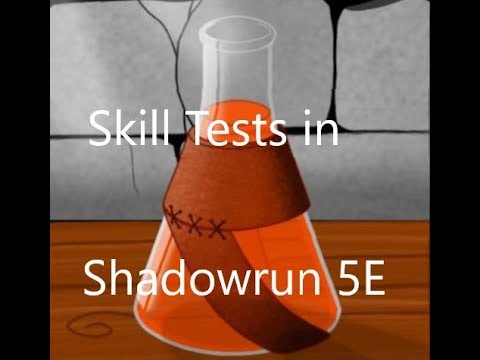 Skill Tests In Shadowrun 5e Mechanics And Monsters Youtube