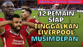 12 Pemain Siap Hengkang Dari Liverpool Musim Depan - Berita Liverpool Terbaru