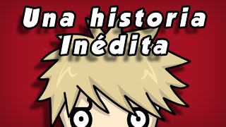 UNA HISTORIA INÉDITA