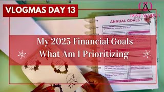 2025 Financial Goals Revealed: What I'm Prioritizing