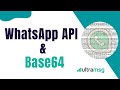 Send WhatsApp API images and Documents using Base64