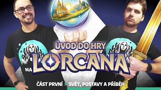 Kompletní úvod do hry DISNEY LORCANA 🔮 Svět, postavy a příběh [1/3] │ #disney #lorcana