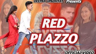 RED PLAZZO : NEW HARYANVI DJ SONG 2023 (Official video)  || DEEPAK UPADHYAY || KIRTI VERMA ||